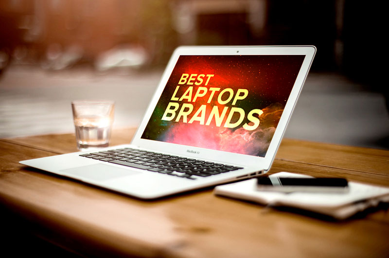 Best Laptop Brands on Trusted Models and Review