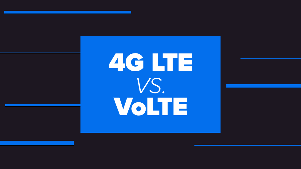 4G LTE and VoLTE