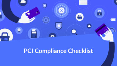 PCI Compliance Checklist for eCommerce Businesses