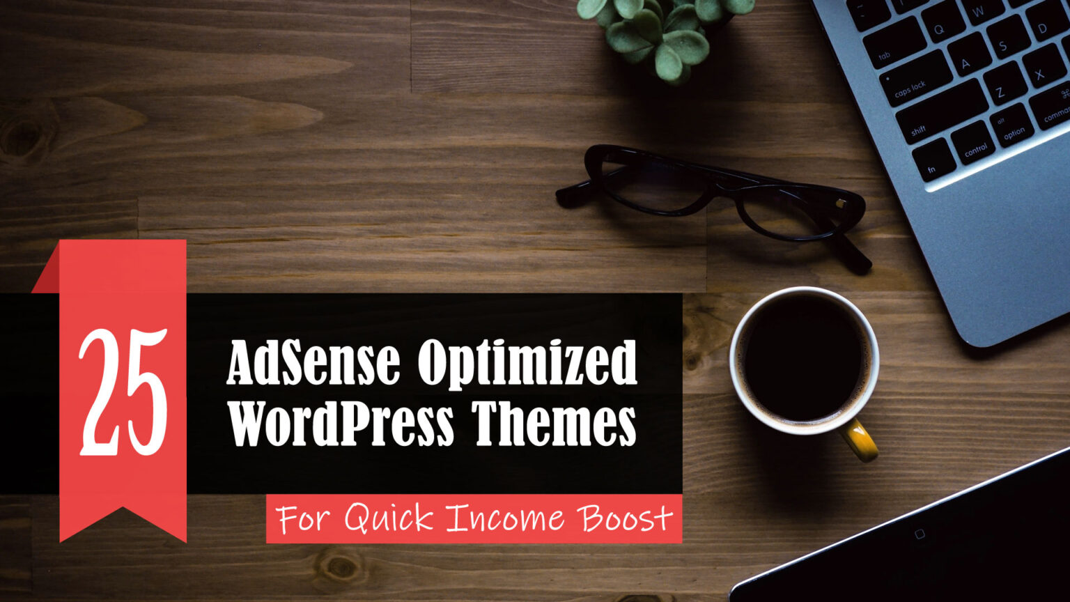 25 Best AdSense Optimized WordPress Themes – AtulHost