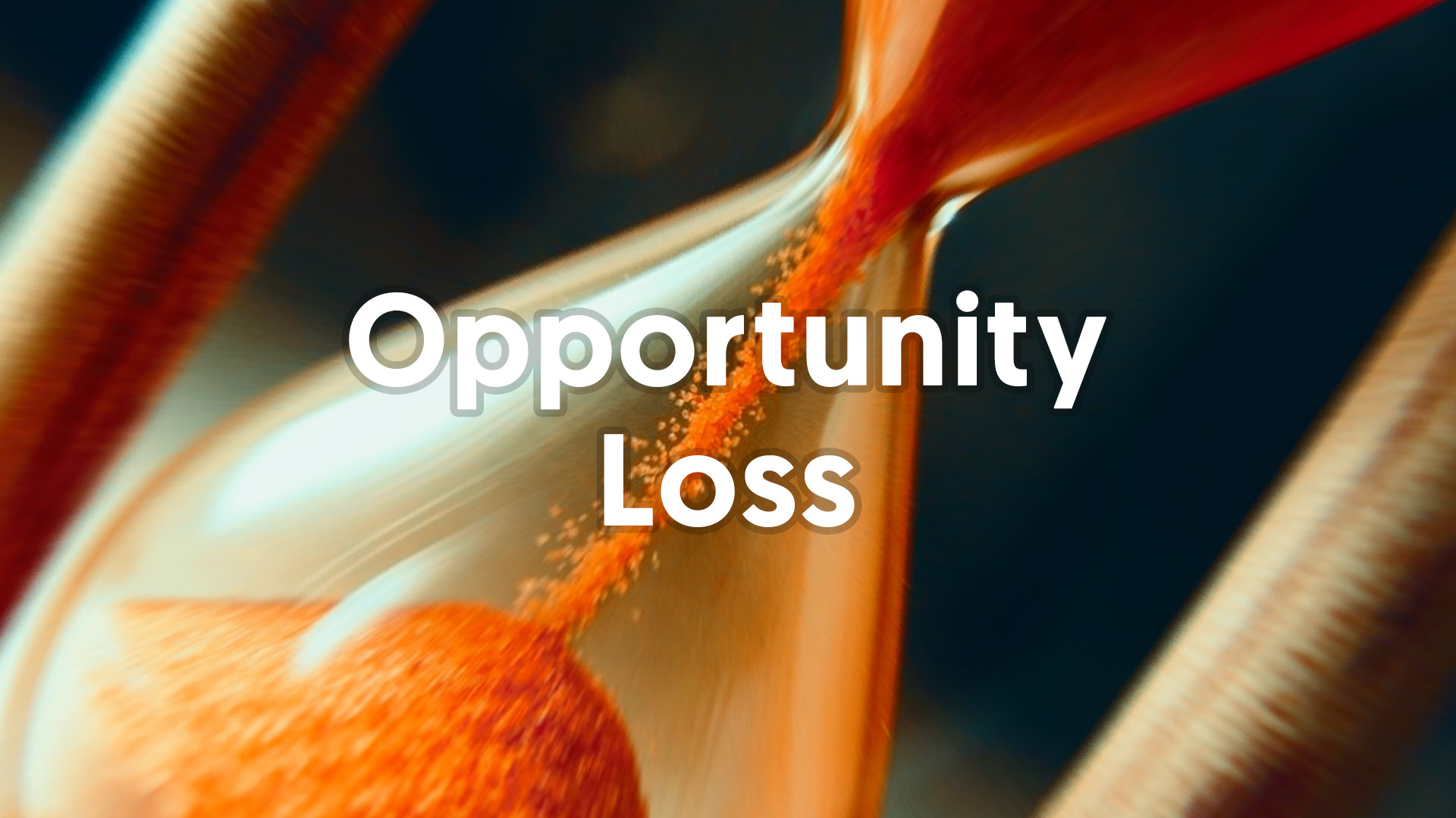 What is opportunity loss?