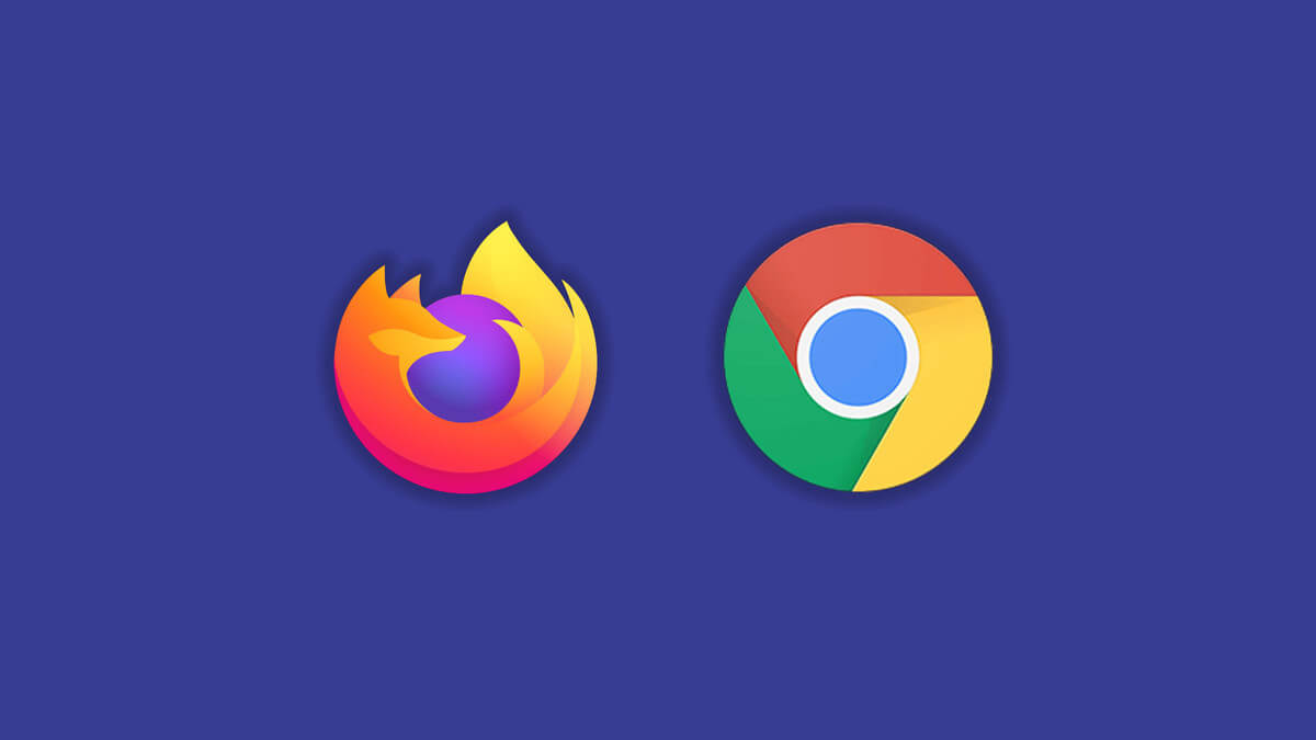 Firefox - Chrome